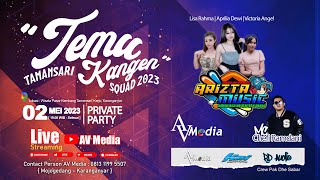 Live Streaming Arizta Music Temu Kangen Tamansari Squad 2023 Rd Audio Av Media