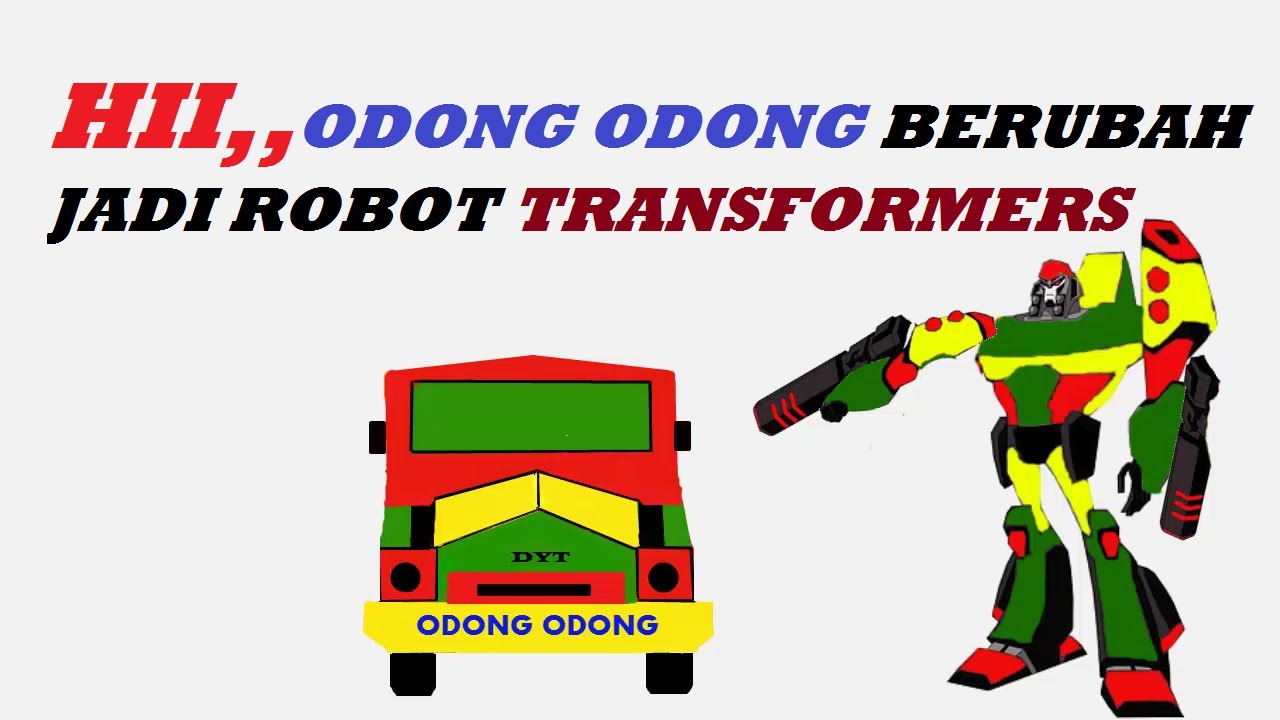  FILM  KARTUN  ANIMASI  ROBOT  MOBIL ODONG2 BERUBAH  JADI  