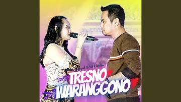 Tresno Waranggono (feat. Fendik Adella)