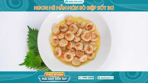 NGON MÊ MẪN MÓN CỒI SÒ ĐIỆP SỐT BƠ l ĐẢO HẢI SẢN