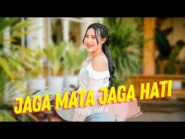 Yeni Inka - Jaga Mata Jaga Hati (Official Music Video ANEKA SAFARI) class=