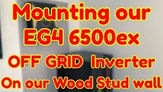 Mounting our OFF GRID EG4 6500ex to our wood stud wall by PrecisionGroupYT 61 views 2 months ago 10 minutes, 50 seconds