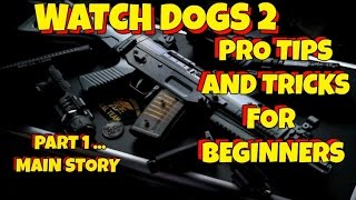 Watch Dogs 2 Pro Tips MUST KNOW screenshot 2