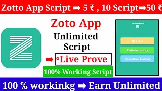 Zoto app Online Script || 100% Working Script || Online Script || Unlimited trick screenshot 5