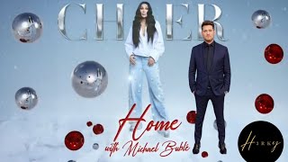 Cher - Home (with Michael Bublé) Lyrics