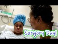 Surgery Day | She Was Worried About the AFTER SURGERY/RECOVERY | #WeightLoss/Surgery Part 3 | #SADI