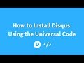 How to Install Disqus Manually Using the Universal Code