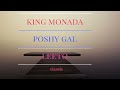 King Monada  Poshy Gal Leeto Mp3 Song