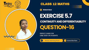 Class 12 Maths Ex 5.7 Q16 | Differentiability | Ex 5.7 Q16 Class 12 Math | Q16 Ex 5.7 Class 12 Math