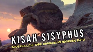 Kisah Sisyphus | Manusia Licik Yang Dihukum Mendorong Batu Seumur Hidup (Mitologi Yunani)