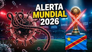 Ebola threatens 2026 World Cup: U.S. closes borders before the tournament