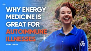 Hope and Healing for Autoimmune illnesses | Eden Energy Medicine screenshot 5
