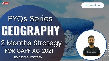 2 Months Strategy for CAPF AC | PYQ