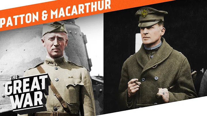 George Patton & Douglas MacArthur In World War 1 I...