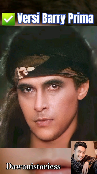 ✅Barry Prima. Lahir, Hubertus Barry Knoch Prima (19 Agustus 1954)Bandung, Jawa Barat, Indonesia