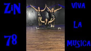 ZIN™️ 78 / Viva La Música ( salsa ) Zumba®️