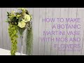 How to Make a Botanic Martini Vase with Moss, Echeveria and Fresh Flowers