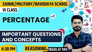 Percentage (2) | Maths Class for NAVODAYA/SAINIK /MILITARY School | By Sanjay Sir