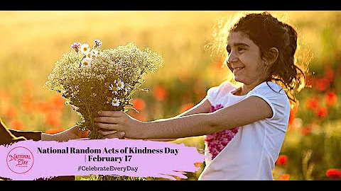 National Random Acts of Kindness Day | February 17 - DayDayNews