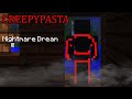 Minecraft CREEPYPASTA: Nightmare Dream