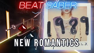 Beat Saber | Taylor Swift - New Romantics