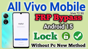 All Vivo Mobile || FRP Bypass || Android 15 || Vivo T2 5G || Without Pc || New Latest Method || 2025