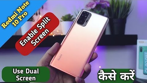 How To Enable Split Screen in Redmi Note 10 Pro,How To Enable Dual Screen in Redmi Note 10 Pro