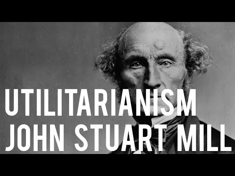 Utilitarianism - John Stuart Mill