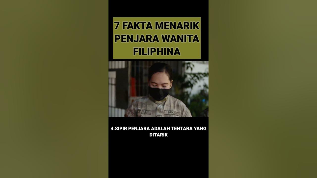 7 FAKTA MENARIK PENJARA PEREMPUAN DI FILIPHINA - YouTube