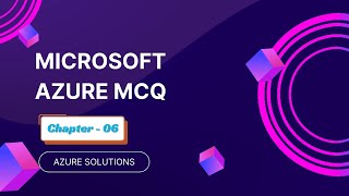 Microsoft Azure Chapter 6 MCQs video