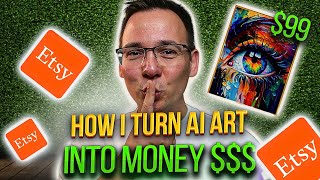 How to SUCCESSFULLY Sell Etsy AI Art in 2024 (A to Z)