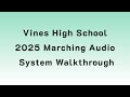2025 Marching Audio Vines High School 2025 Marching Audio Vines High School