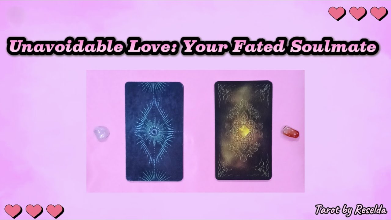 ✨ Your Fated Soulmate Is Coming! (ကံကြမ္မာကဆုံတွေ့ဖို့သတ်မှတ်ပေးထားတဲ့ သင့်ရဲ့ soulmate)
