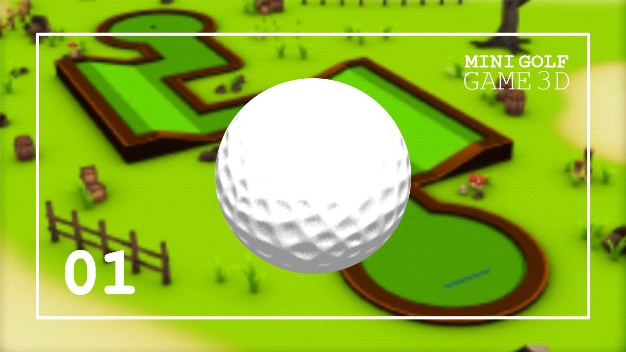 Mini Golf Game 3D | Gameplay Course.01 | Countryside
