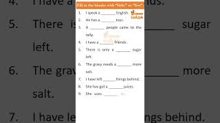 English Grammar Quiz - Fill in the blanks with Little or Few 5minutesenglish englishgrammar