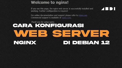 Cara Konfigurasi Nginx Web Server di Debian 12 VirtualBox