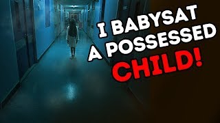 I BABYSAT A POSSESSED CHILD! MY HORROR STORY ANIMATED