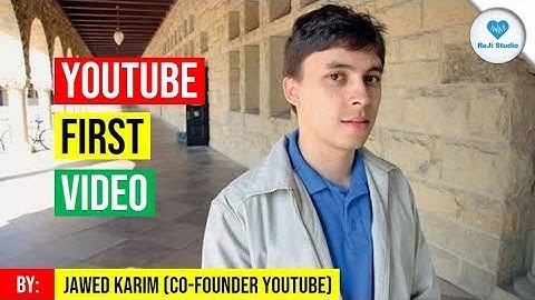 JAWED KARIM, MAN BEHIND (THE FIRST VIDEO ON YOUTUBE)