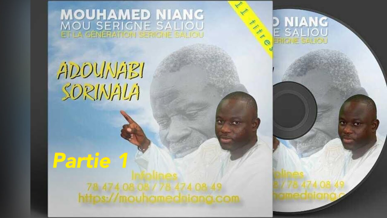 Mouhamed Niang Mou Serigne Saliou, Séance D’écoute De Son Nouvelle Album Adounabi Sorinala Partie 01 Mouhamed Niang Mou Serigne Saliou, Séance D’écoute De Son Nouvelle Album Adounabi Sorinala Partie 01