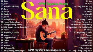 Sana, Pano 🎵 New OPM Love Songs With Lyrics 2024 🎧 Trending Tagalog Songs Playlist