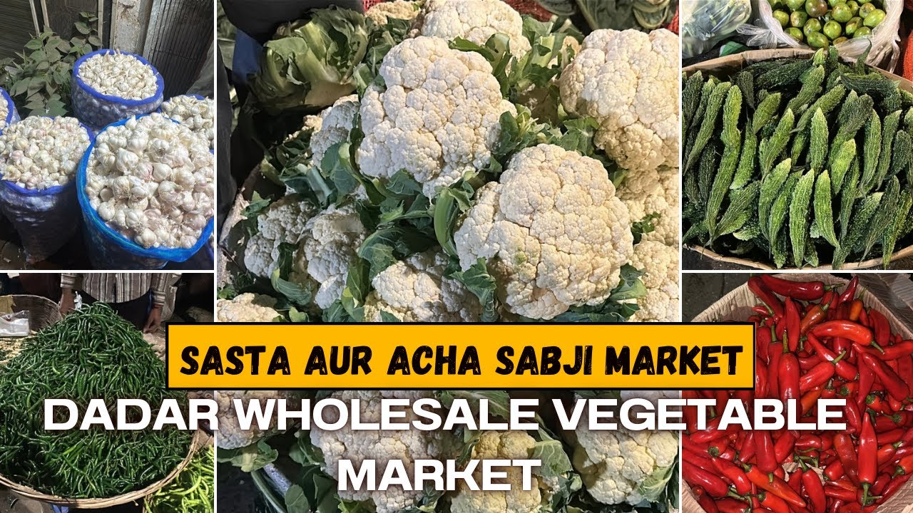Dadar Wholesale Vegetable Market | Mumbai Vegetable Market | Mumbai ka Sasta Sabji Market