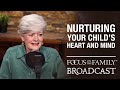 Nurturing Your Child's Heart and Mind - Sally Clarkson