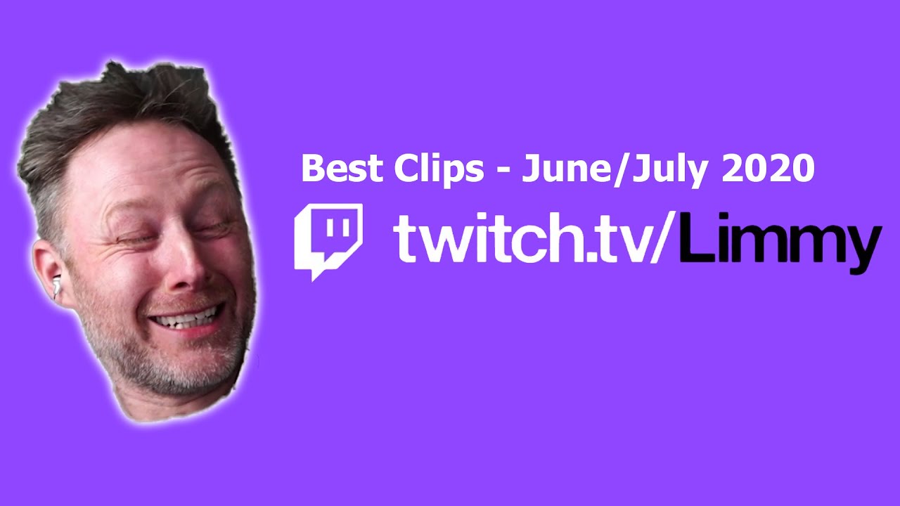 The Best of Limmy's Twitch Clips - June/July 2020