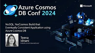 NoSQL, YesCosmos: Build that Eventually Consistent Application using Azure Cosmos DB