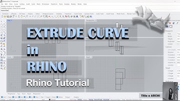 Rhino tutorial / Extrude Curve command by @TitleeMehzabeen
