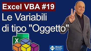Excel VBA #19 Variabili di tipo Oggetto (Riferimento) e poi anche il metodo Find e Proprietà Address