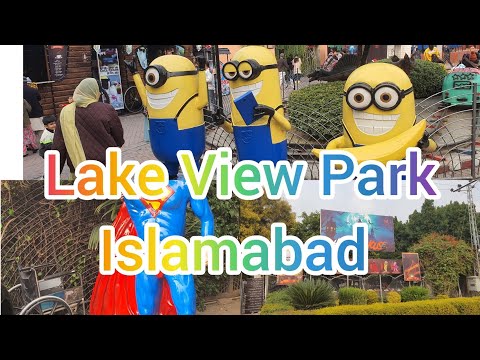Lakeview Park | Lake View | Islamabad
