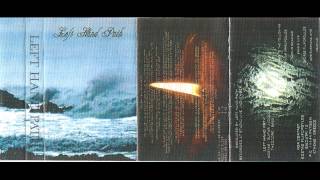 Left Hand Path - The Day I Will Be Burried