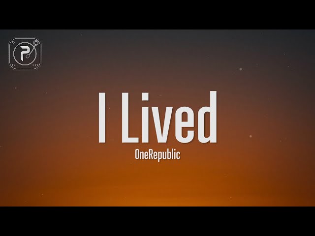 I LIVED (TRADUÇÃO) - OneRepublic 