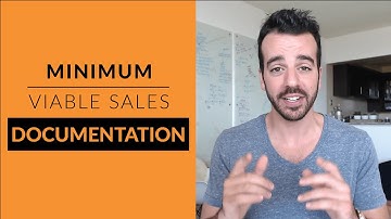 Minimum viable sales documentation
